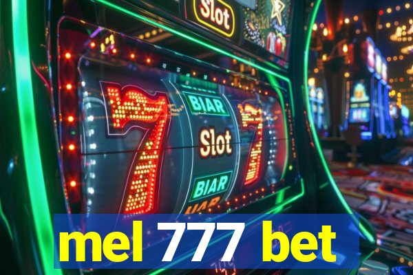 mel 777 bet